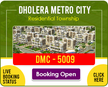 Dholera Metro City-5009, Booking Open