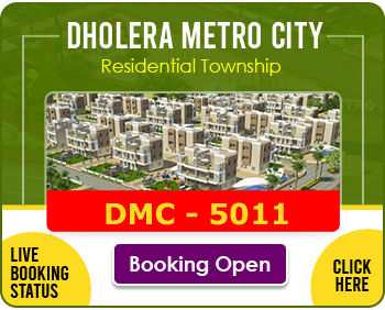 Dholera Metro City-5011, Booking Open